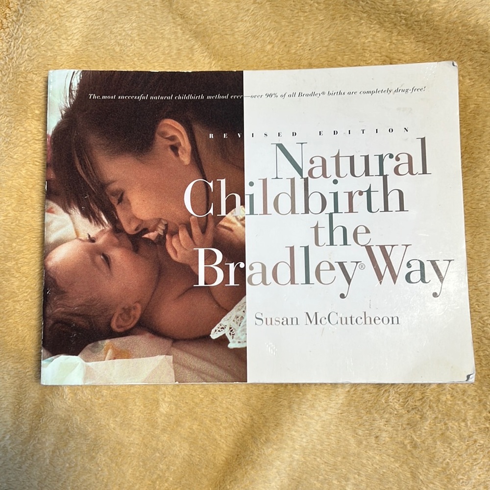 Natural Childbirth the Bradley Way